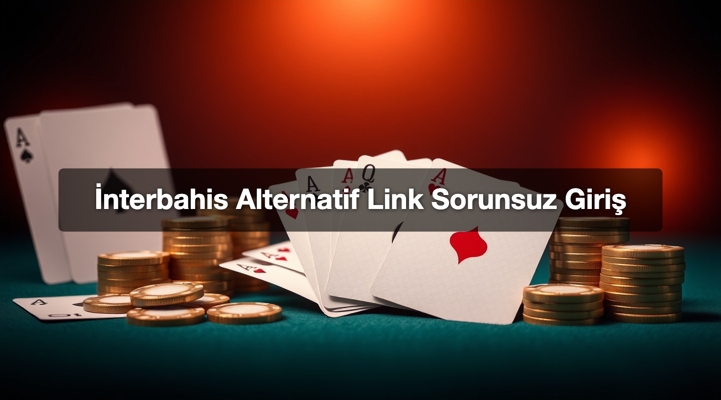 İnterbahis Alternatif Link Sorunsuz Giriş